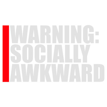 Warning Socially Awkward &ndash; the most honest label for everyone who fumbles small talk, overthinks every interaction and still shows up anyway. Funny, self-aware and a perfect relatable gift.