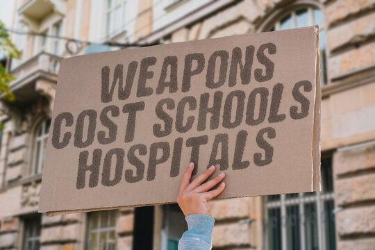 "Weapons Cost Schools Hospitals" Documented research confirms documented weapons budgets measurably divert funds from documented adult social needs. WAR. REAL. LIFE. MODERN. HUMAN.