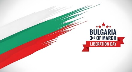 Bulgaria Liberation Day 3rd of March national holiday banner, Bulgarian flag brush stroke background, patriotic celebration graphic with red ribbon