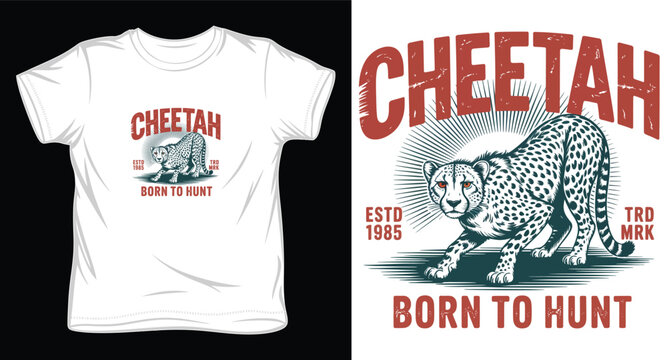 Cheetah stalking design for t-shirt print with born to hunt estd 1985 trd mrk text.