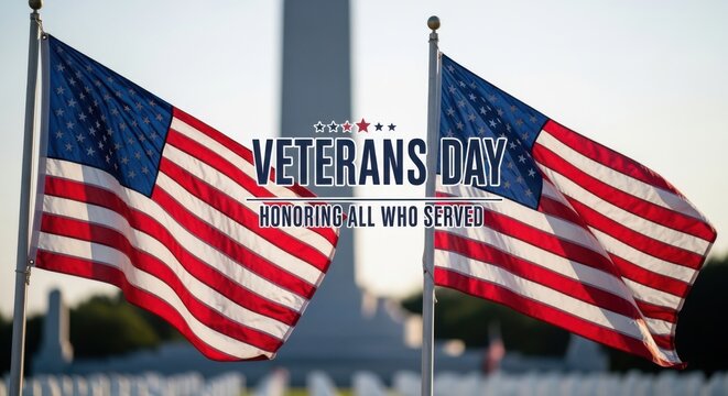 Two American flags waving proudly in front of a monument on Veterans Day holiday