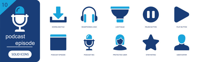 Fototapeta premium Podcast episode icon set. Containing download, headphones, light bulb, pause, play button, podcast episode, podcast mic, protected user, star rating and more. Solid fill vector icons.