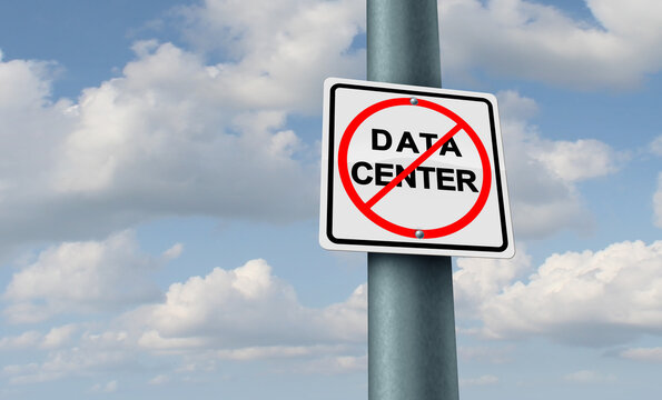 Data Center ban and Data-Centers protest as a sign showing public revolt against large technology installations as a policy that restricts or prohibits the construction or expansion of large computing