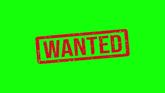 Red WANTED Rubber Stamp Animation with Grunge Texture on White and Green Screen. Wanted poster with red stamp.