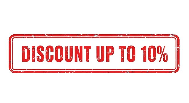A distressed red and white rectangular stamp or sign indicating 'DISCOUNT UP TO 10%' in bold red lettering.