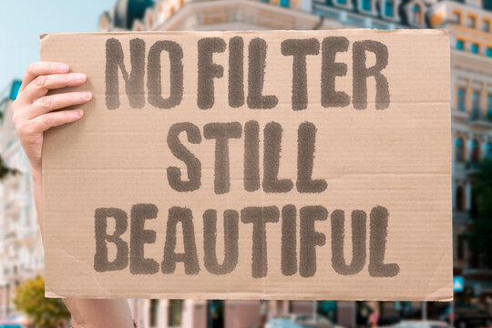 "No Filter Still Beautiful" research confirms filter-free faces measurably still perceived as genuinely beautiful. ONLINE. REAL. LIFE. MODERN. HUMAN.
