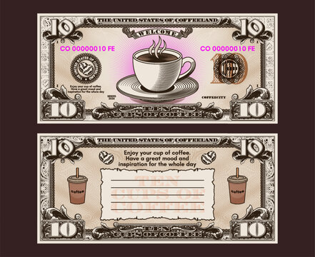Vector vintage banknote in engraved style. Ten cups of coffee. Obverse and reverse. 3D. Blank scroll. Advertising flyer or holiday coupon. Coffee shop ticket. Denomination 10