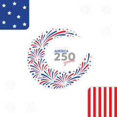 Obraz premium USA Semiquincentennial 250 Years Celebration with Fireworks Crescent and Flag Borders