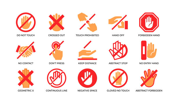 Do not touch and forbidden hand icons with red crosses