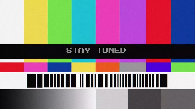 Classic broadcast test pattern with 'Stay Tuned' message, indicating media signal interruption
