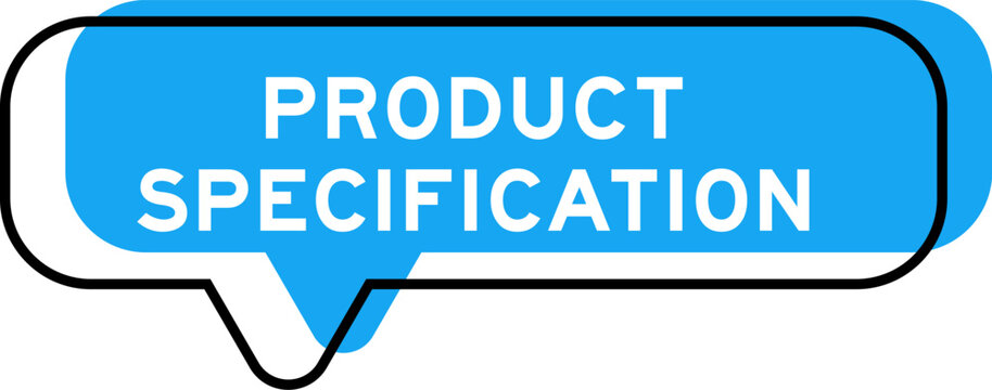 Speech banner and blue shade with word product specification on white background