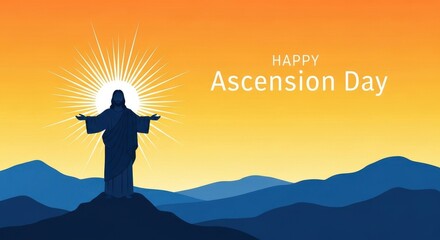 Happy Ascension Day greeting card, silhouette of Jesus Christ with open arms on mountain, religious Christian holiday banner with sunrise