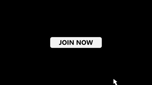 Join Now Button Click Animation with Mouse Cursor, User Interface Call to Action UI Element on black Background.