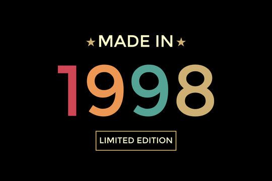 born since 1998 limited edition with retro style on black background