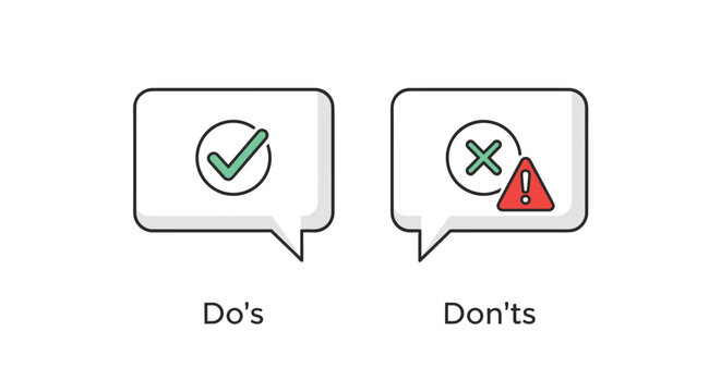Educational illustration of do's and don'ts using speech bubbles with a green checkmark and a red cross with warning sign.