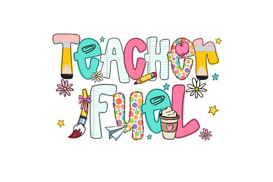 Teacher Fuel Coffee and Stationery with pattern Sublimation Design