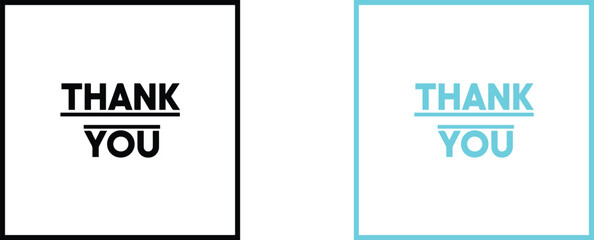 Thank you typography in square frame, minimal bold text design in black and cyan, gratitude message vector illustration © MSTRUBINA