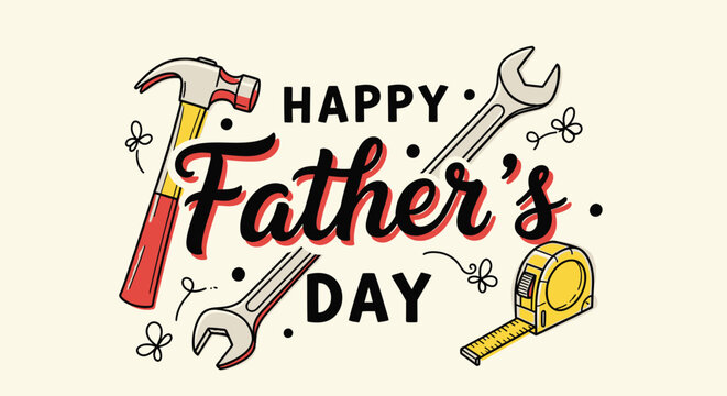 Happy father's day tools celebration best wishes for dad