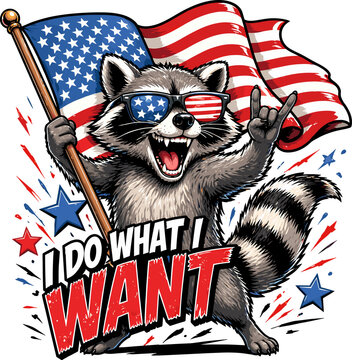 Funny Raccoon USA Flag I Do What I Want Patriotic Design