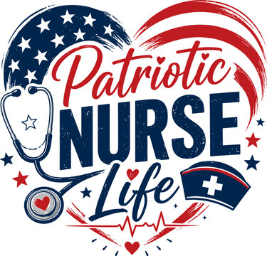Patriotic Nurse Life USA Healthcare Fourth of July Design