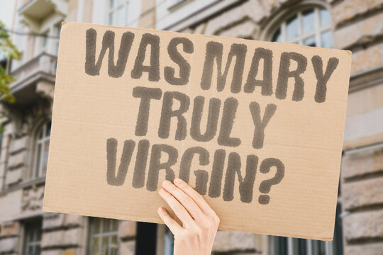 "Was Mary Truly Virgin?" historical research examines virginity claims measurably debated in adult religious texts. REAL. LIFE. MODERN. HUMAN. MIND.