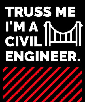 Funny Civil Engineer Meme Joke Quote
