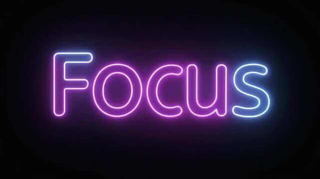 Vibrant neon text spelling 'Focus' with a glowing effect on a dark background, representing concentration, clarity, and a modern aesthetic