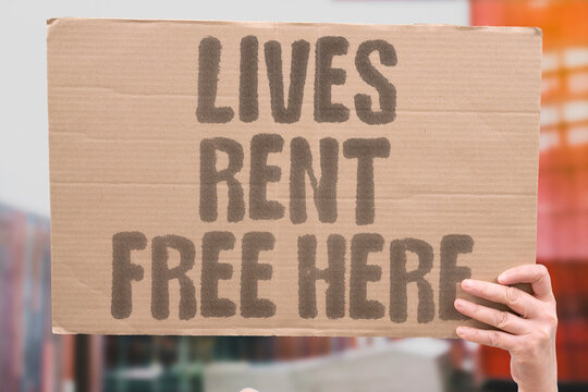 "Lives Rent Free Here" research confirms unwanted persons measurably occupy adult mental and emotional headspace. REAL. LIFE. MODERN. HUMAN. MIND.