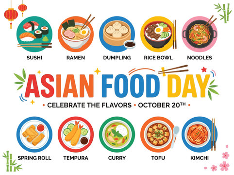 Celebrate Asian Food Day A Delicious Collection of Popular Asian Dishes for October 20th