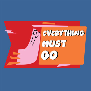 Everything_Must_Go_Promotion_Sticker.eps