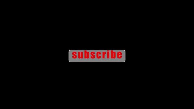 Subscribe Text Animation for Video Overlay on Black Background