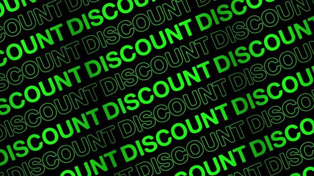 DISCOUNT neon glow text opening motion animation video, ecommerce marketing repeating scrolling text kinetic typography seamless loop intro social media green type on black backdrop bg outro backgroun