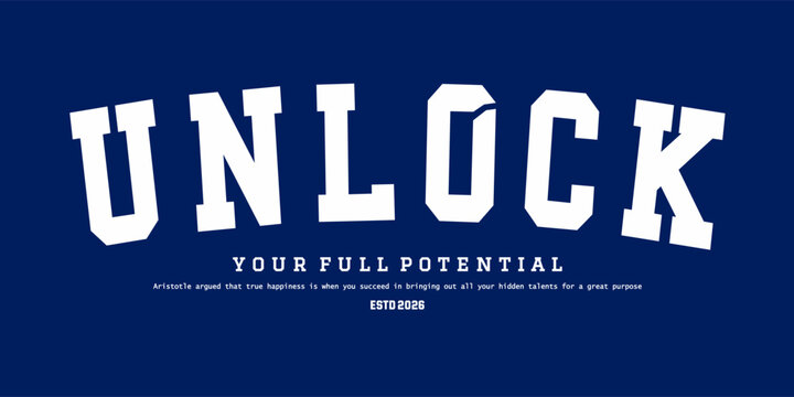 Retro typography college varsity motivational quote slogan print for graphic tee t shirt or sweatshirt - Vector