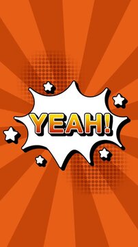 Yeah text word lettering popup comic cartoon reveal with bomb and smoke explosion manga anime book page dots radial speed lines doodle orange background seamless loop vertical animation retro clip