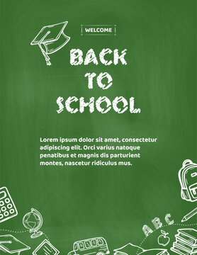 Green chalkboard background with hand drawn school icons and Back to School text. Creative education poster featuring doodles like backpack, globe, and bus.