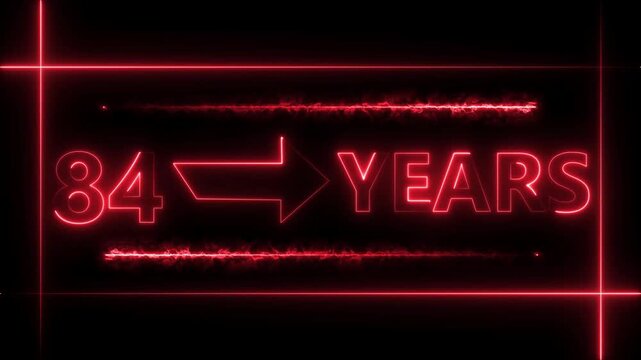 Abstract count 84 -years neon bright sign red color animation. Neon great celebrates year animation 4k video.