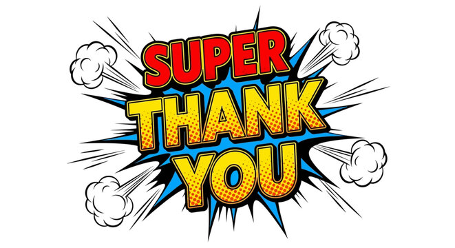 Super Thank You Comic Style Explosion with Clouds and Stars - Graphic Design