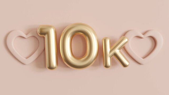 Three dimensional animation shows the number 10k in gold over a beige background. Heart shapes surround the number to mark this special moment. The focus is on the celebration