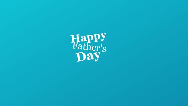 Happy father's day animated blue animation