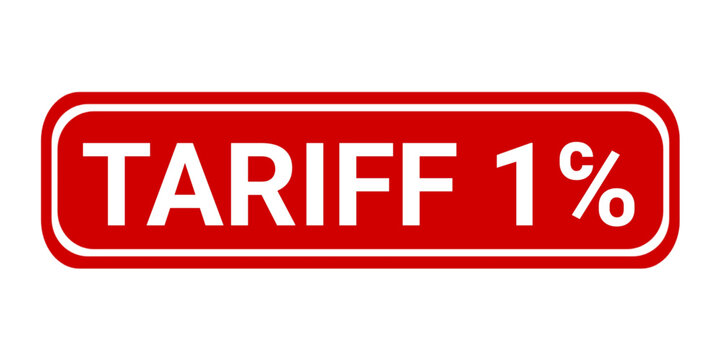 Tariff 1℅ Red grunge rubber stamp vector illustration. Tariff One percent stamp sign. 