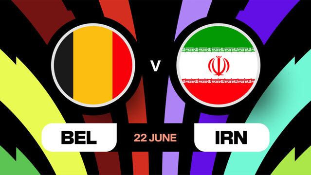 Belgium National Football Team vs Iran National Football Team Match Announcement for Global Soccer Tournament 2026 Dynamic Vector Graphic Display.