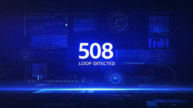 Blue technology dashboard screen displaying 508 Loop Detected HTTP status code for infinite redirect loop
