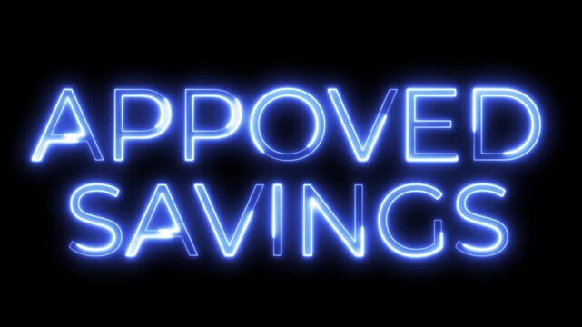 Blue Neon Approved Savings Text for Financial and Retail Promotion