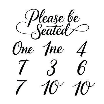 Calligraphic text reading please be seated with numbers black on white