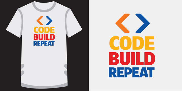 Code build repeat slogan t shirt design with brackets and programming symbols vector art.