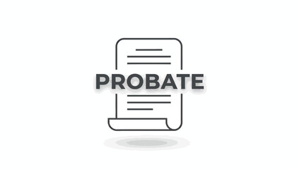 Obraz premium Probate, probate law, estate planning, legal document, vector icon