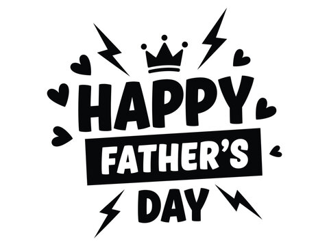 Happy father's day celebrate dad with heartfelt wishes and a stylish black white design