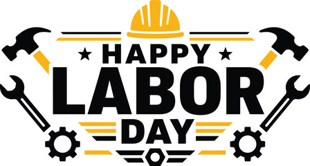 Labor day greeting with construction tools and hard hat happy labor day © Jui