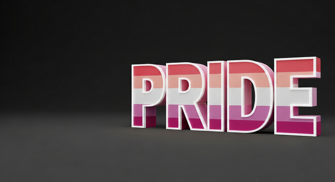 3D letters spelling "Pride" in the lesbian flag colors on a dark, flat surface, symbolizing LGBTQ+ pride and identity.