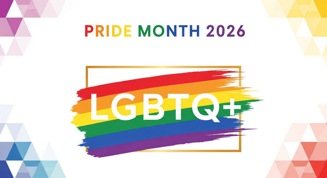 Graphic with rainbow stripe brushstroke inside gold rectangle, "LGBTQ+" in white, "Pride Month 2026" at top. Represents inclusion, celebration, pride
